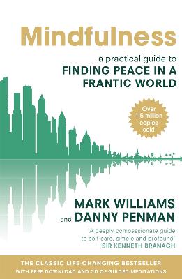 Book cover of Mindfulness: A practical guide to finding peace in a frantic world