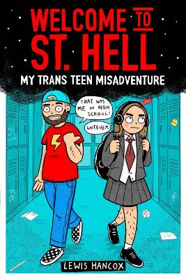 Book cover of Welcome to St Hell: My trans teen misadventure