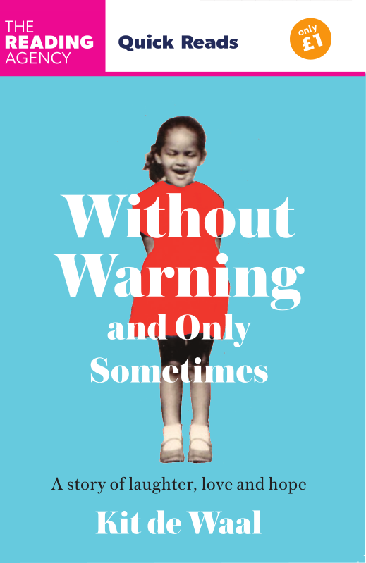 Book cover of Without Warning and Only Sometimes by Kit de Waal