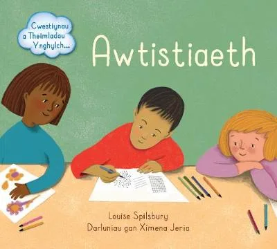 Book cover for Cwestiynau a Theimladau Ynghylch: Awtistiaeth