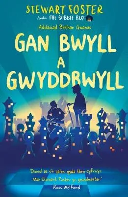 Book cover for Gan Bwyll a Gwyddbwyll