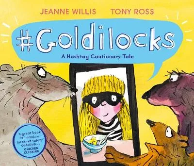 Book cover for #Goldilocks: A Hashtag Cautionary Tale